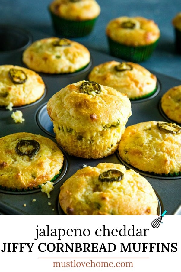 Easy Jiffy Jalapeno Cheddar Cornbread Muffins Must Love Home