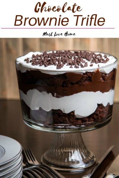 Easy Chocolate Brownie Trifle Dessert Must Love Home 