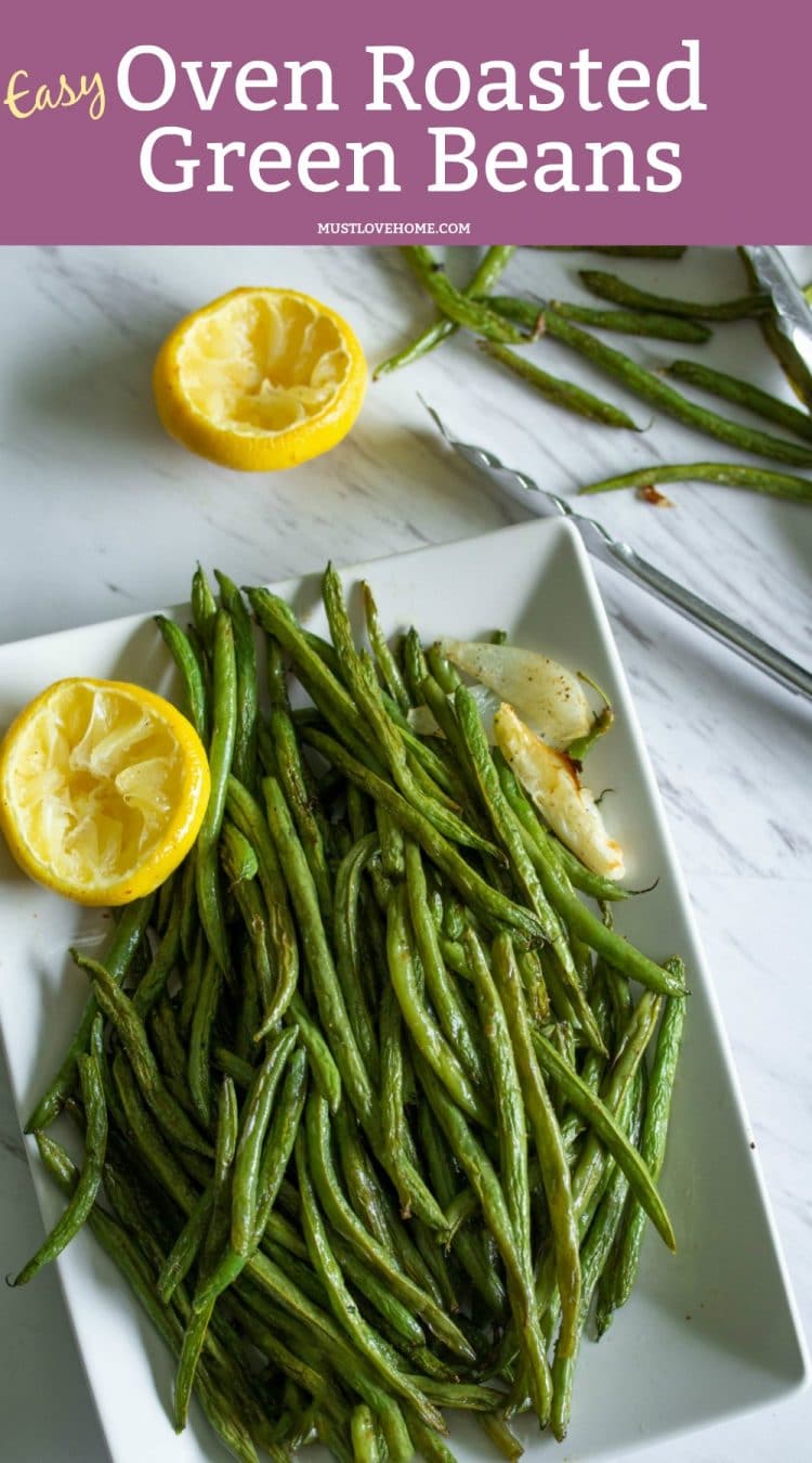 Oven Roasted Green Beans are too easy to make. Toss on a baking pan with olive oil, salt and pepper then pop in the oven. The Green Beans come out with a condensed smokey flavor that will have you roasting all of your vegetables!