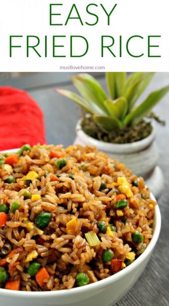 Easy Fried Rice – Must Love Home