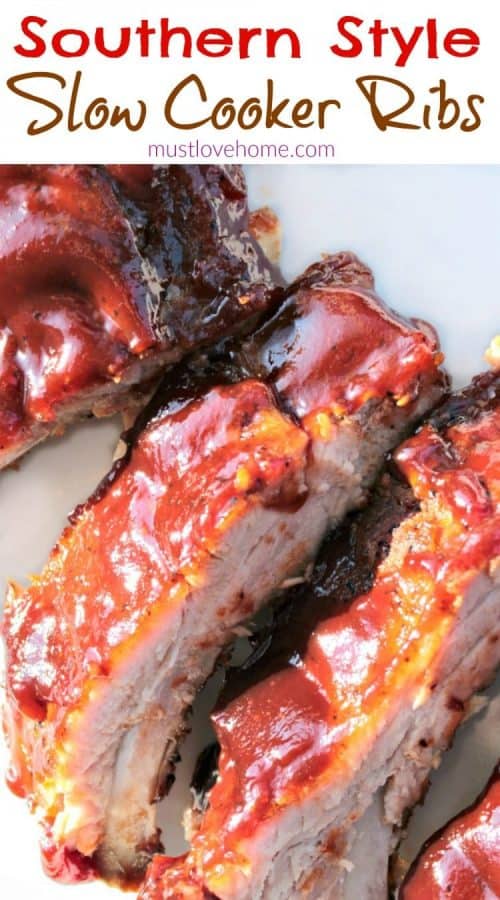 Southern Style Slow Cooker Ribs – Must Love Home