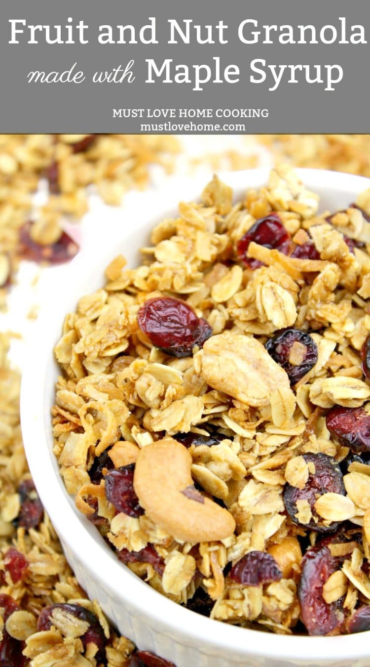 Fruit and Nut Granola – Must Love Home
