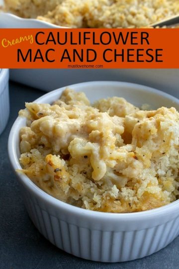 Cauliflower Mac and Cheese – Must Love Home