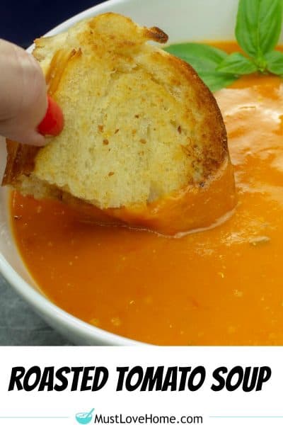 Roasted Tomato Soup – Must Love Home