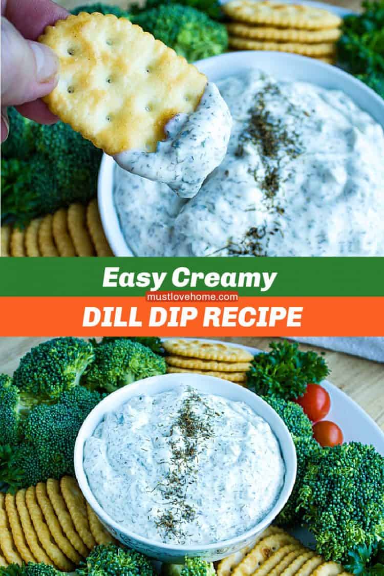 Easy Creamy Dill Dip Recipe – Must Love Home