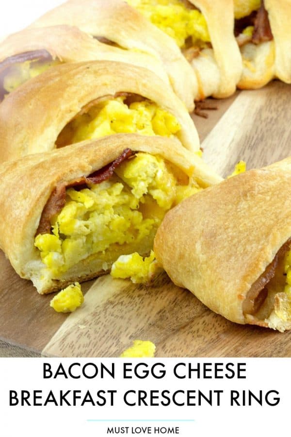 Cheesy Bacon Egg Breakfast Crescent Ring – Must Love Home