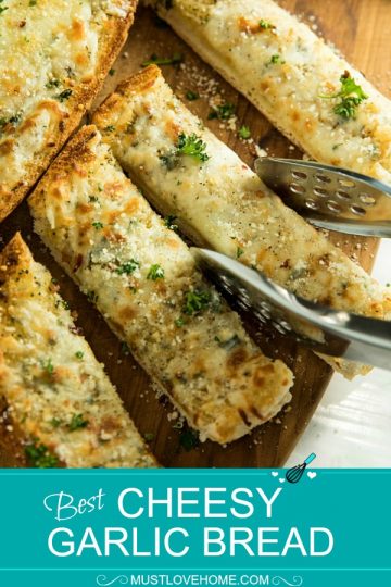 Best Cheesy Garlic Bread Recipe – Must Love Home