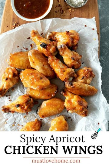 Easy Spicy Apricot Chicken Wings – Must Love Home