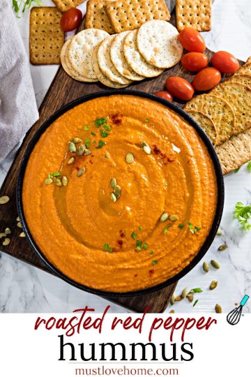 Roasted Red Pepper Hummus (5-Minute Recipe) – Must Love Home